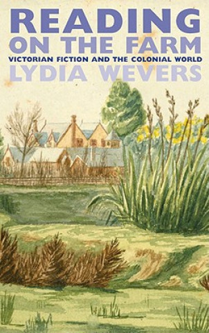 Kniha Reading on the Farm Lydia Wevers