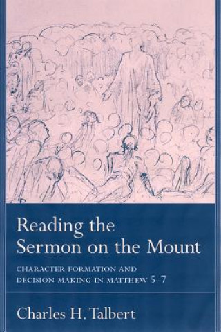 Carte Reading the Sermon on the Mount Charles H. Talbert