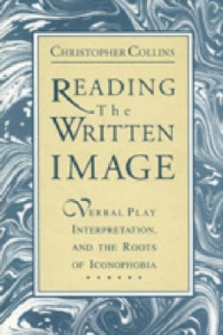 Книга Reading the Written Image Christopher Collins