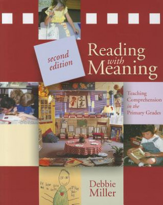 Knjiga Reading with Meaning Debbie Miller