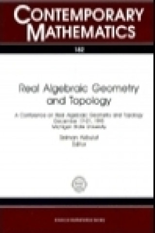 Kniha Real Algebraic Geometry and Topology 