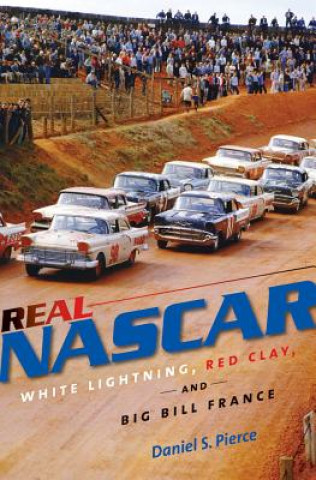 Könyv Real NASCAR Daniel S. Pierce