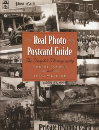 Livre Real Photo Postcard Guide Todd Weseloh