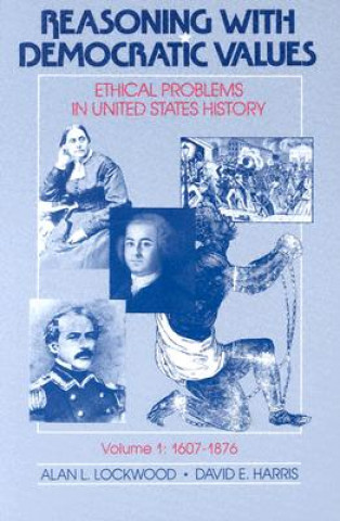 Knjiga Reasoning with Democratic Values David E Harris