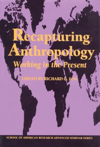 Książka Recapturing Anthropology 