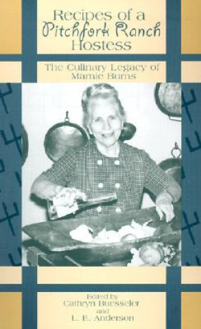 Book Recipes of a Pitchfork Ranch Hostess L.E. Anderson