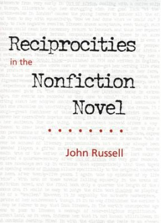Kniha Reciprocities in the Nonfiction Novel John Russell