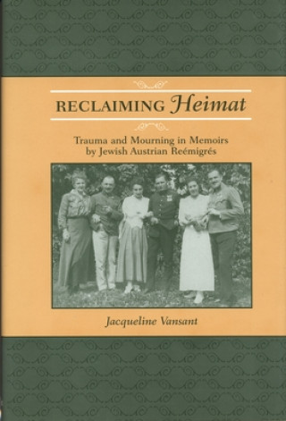 Kniha Reclaiming Heimat Jacqueline Vansant