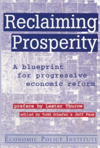 Könyv Reclaiming Prosperity Todd Schafer