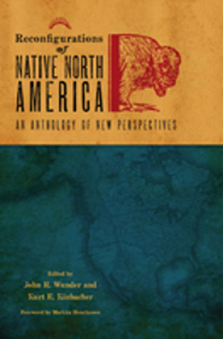 Книга Reconfigurations of Native North America Markku Henricksson