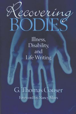 Carte Recovering Bodies G.Thomas Couser