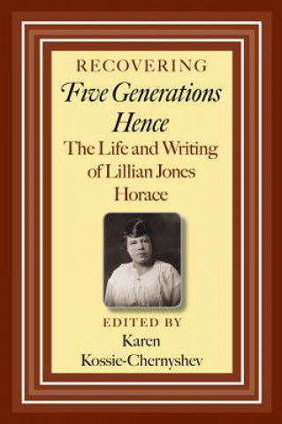 Libro Recovering Five Generations Hence Kossie-Chernyshev