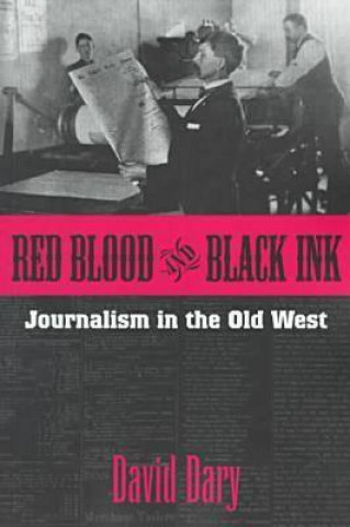 Βιβλίο Red Blood and Black Ink David Dary