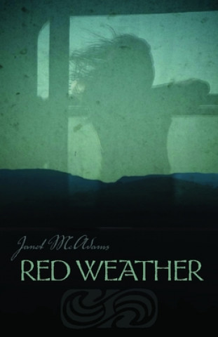 Książka Red Weather Janet Mcadams