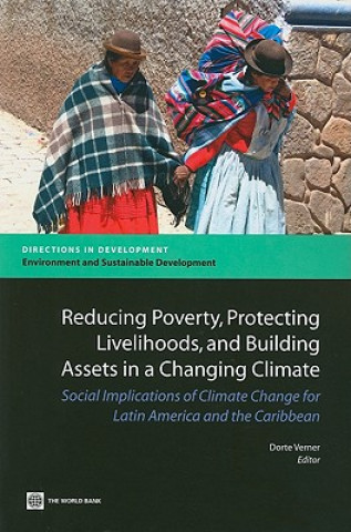 Buch Reducing Poverty, Protecting Livelihoods and Building Assets in a Changing Climate World Bank