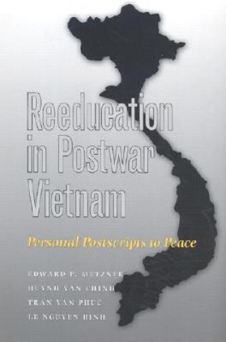 Kniha Reeducation in Postwar Vietnam Le Nguyen Binh