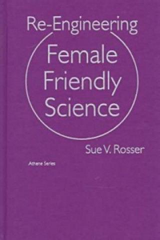 Carte Re-engineering Female Friendly Science Sue V. Rosser