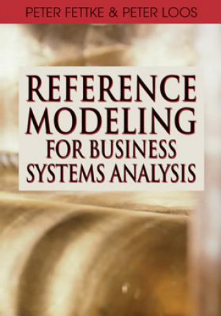 Książka Reference Modeling for Business Systems Analysis Peter Loos