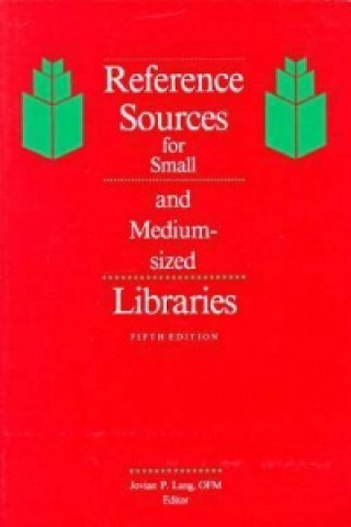 Knjiga Reference Sources for Small and Medium-sized Libraries Deborah Masters