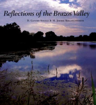 Knjiga Reflections of the Brazos Valley M. Jimmie Killingsworth