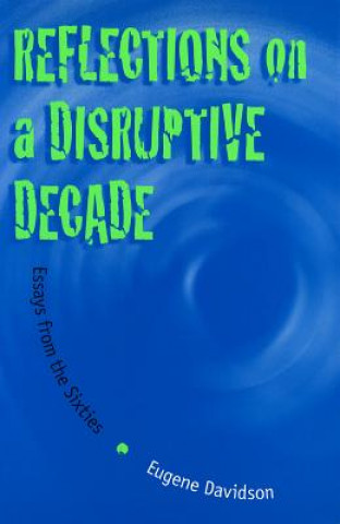 Buch Reflections on a Disruptive Decade Eugene Davidson