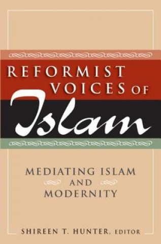 Carte Reformist Voices of Islam Shireen T. Hunter