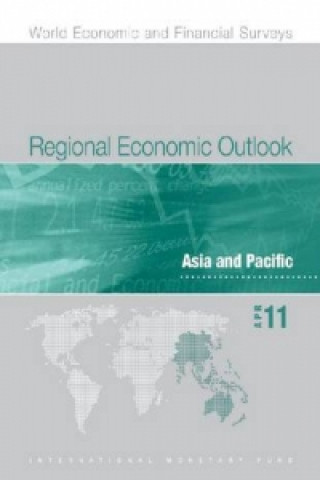 Kniha Regional Economic Outlook, Asia and Pacific, April 2011 International Monetary Fund