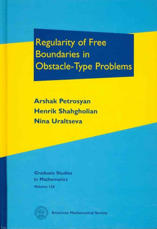 Książka Regularity of Free Boundaries in Obstacle-Type Problems Uraltseva