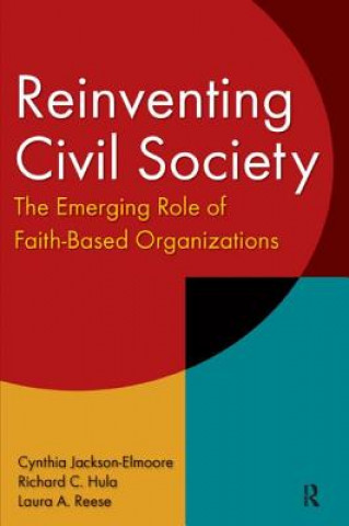 Book Reinventing Civil Society: The Emerging Role of Faith-Based Organizations Laura A. Reese