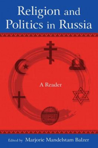 Carte Religion and Politics in Russia Marjorie Mandelstam Balzer