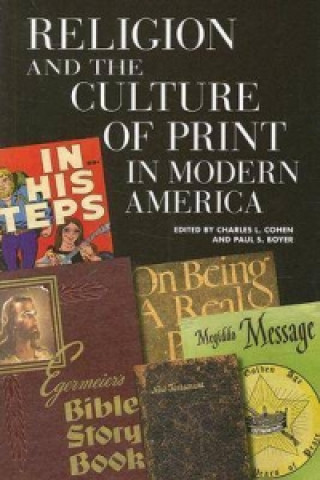 Book Religion and the Culture of Print in Modern America 