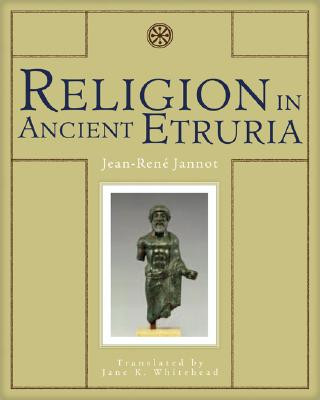 Kniha Religion in Ancient Etruria Jean-Rene Jannot