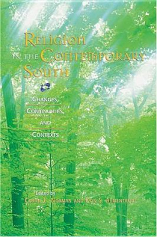 Carte Religion in the Contemporary South Don S Armentrout Susan Bales A Tiveed