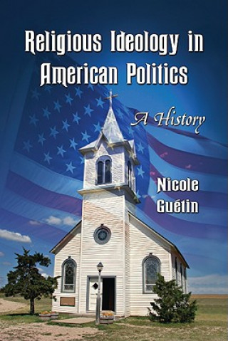 Buch Religious Ideology in American Politics Nicole Guetin