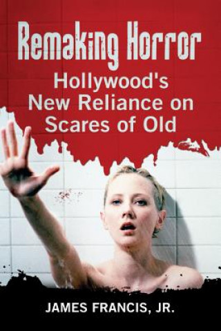 Knjiga Remaking Horror McFarland & Co
