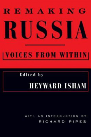 Könyv Remaking Russia Heyward Isham