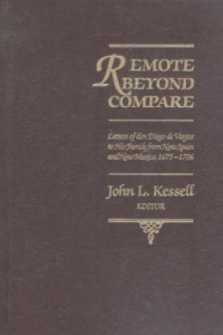 Knjiga Remote Beyond Compare Diego De Vargas