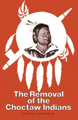 Książka Removal Choctaw Indians 