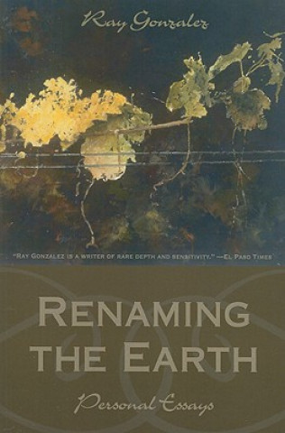 Libro Renaming the Earth Ray Gonzalez