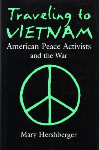 Buch Traveling To Vietnam Mary Hershberger