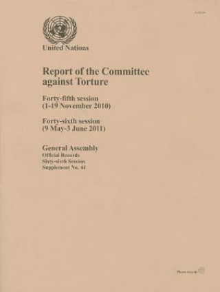 Βιβλίο Report of the Committee against Torture United Nations: General Assembly