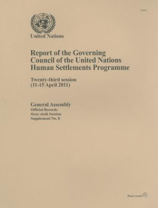 Carte Report of the Governing Council of the United Nations Human Settlements Programme United Nations: General Assembly
