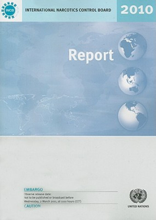 Книга Report of the International Narcotics Control Board United Nations: International Narcotics Control Board