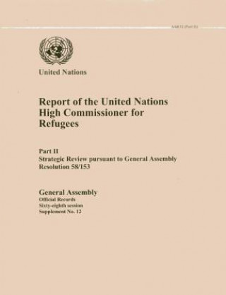 Könyv Report of the United Nations High Commissioner for Refugees United Nations: General Assembly