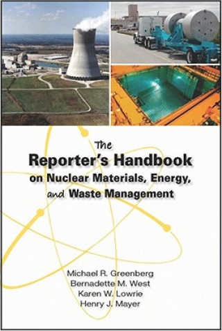 Buch Reporter's Handbook on Nuclear Materials, Energy, and Waste Management Henry J. Mayer