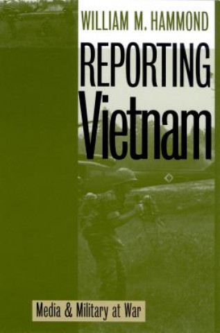 Buch Reporting Vietnam William M. Hammond