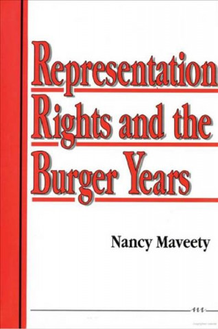 Книга Representation Rights and the Burger Years Nancy Maveety