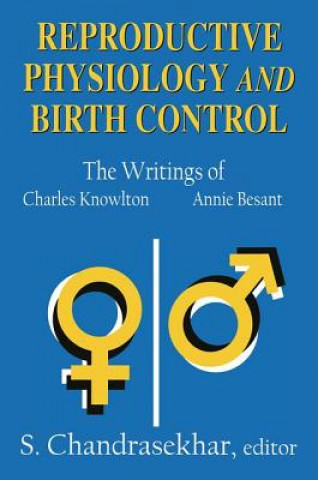 Knjiga Reproductive Physiology and Birth Control S. Chandrasekhar