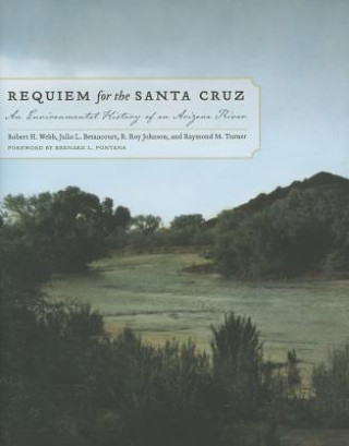 Carte Requiem for the Santa Cruz Dr Raymond M Turner