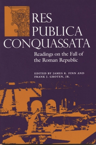 Knjiga Res Publica Conquassata James K Finn